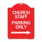 Signmission Church Staff Parking W/ Right Arrow, Red & White Aluminum Sign, 18" x 24", RW-1824-24258 A-DES-RW-1824-24258 - alternate 1